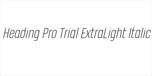 Heading Pro Trial ExtraLight Italic Logo