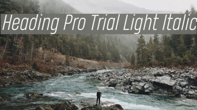 Heading Pro Trial Light Italic Example 1