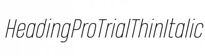 Heading Pro Trial Thin Italic  नि: शुल्क फ़ॉन्ट्स डाउनलोड