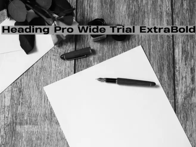 Heading Pro Wide Trial ExtraBold Font examples