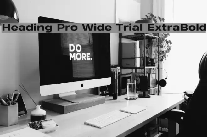 Heading Pro Wide Trial ExtraBold Font examples