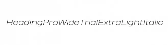 Heading Pro Wide Trial ExtraLight Italic  font caratteri gratis