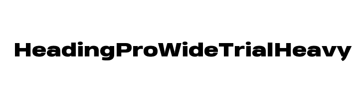 Heading Pro Wide Trial Heavy Font