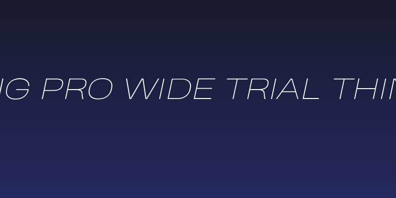 Heading Pro Wide Trial Thin Italic Social Header