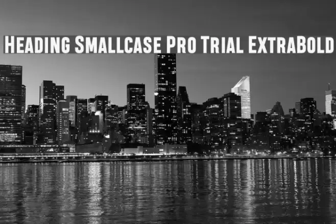 Heading Smallcase Pro Trial ExtraBold Font examples