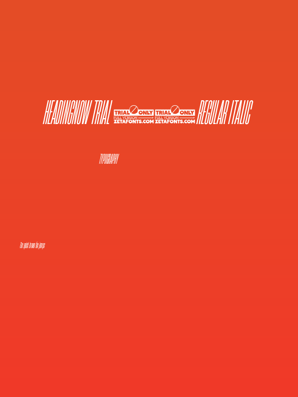 HeadingNow Trial 04 Regular Italic Poster