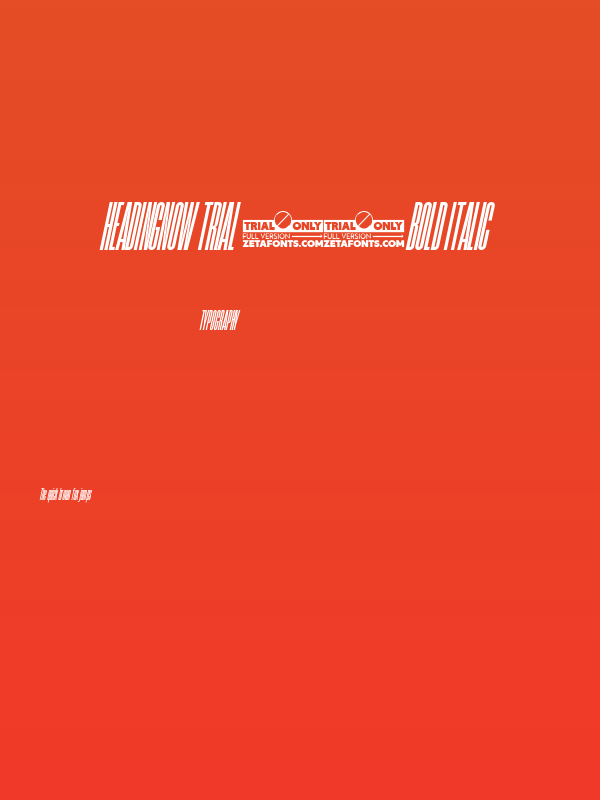 HeadingNow Trial 06 Bold Italic Poster
