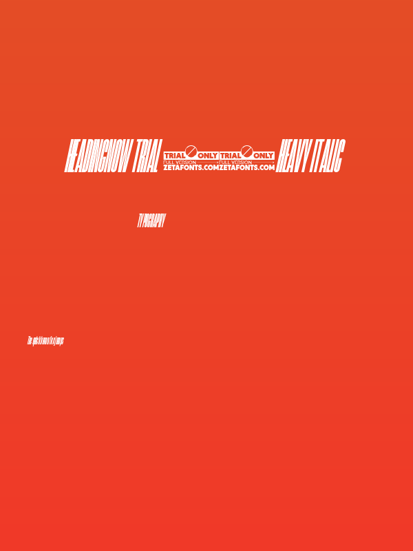 HeadingNow Trial 08 Heavy Italic Poster