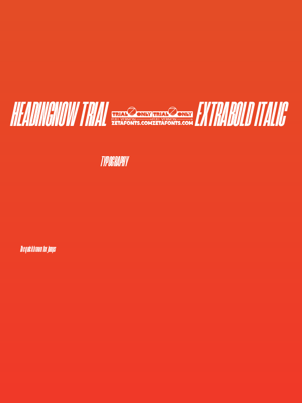 HeadingNow Trial 17 Extrabold Italic Poster