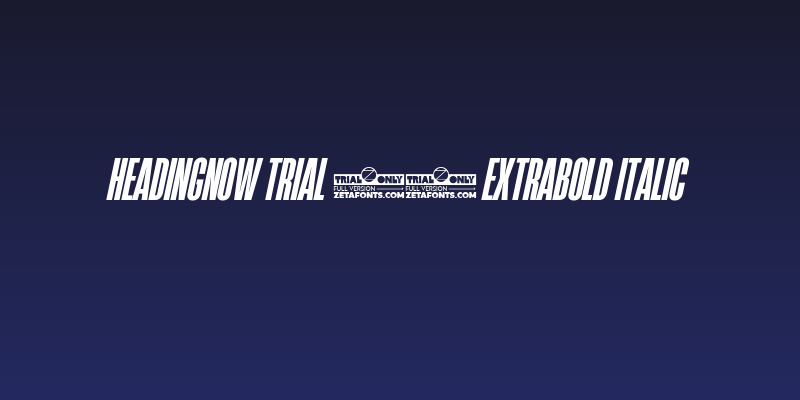 HeadingNow Trial 27 Extrabold Italic Social Header