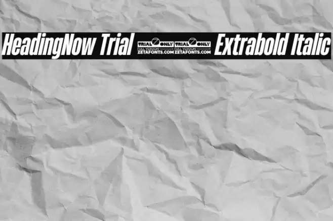 HeadingNow Trial 37 Extrabold Italic Font examples