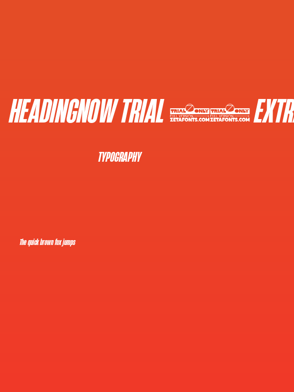 HeadingNow Trial 37 Extrabold Italic Poster