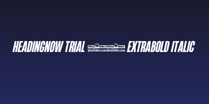HeadingNow Trial 37 Extrabold Italic Social Header