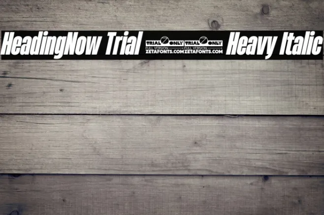 HeadingNow Trial 38 Heavy Italic Example 3