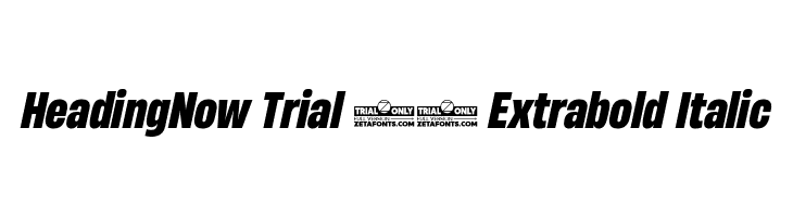 HeadingNow Trial 57 Extrabold Italic  Скачать бесплатные шрифты