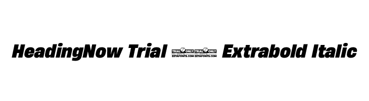 HeadingNow Trial 67 Extrabold Italic  Скачать бесплатные шрифты