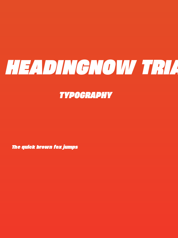 HeadingNow Trial 68 Heavy Italic Poster