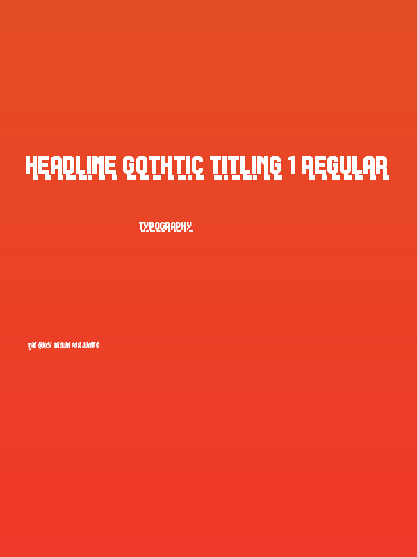 Headline Gothtic Titling 1 Regular Poster
