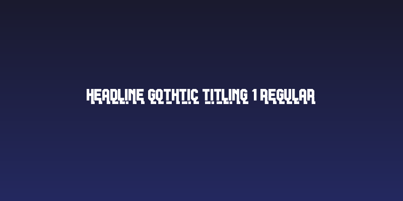 Headline Gothtic Titling 1 Regular Social Header