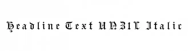 Headline Text UNZ1L Italic  Frei Schriftart Herunterladen