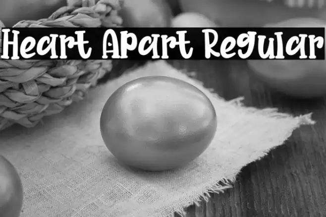 Heart Apart Regular Font examples
