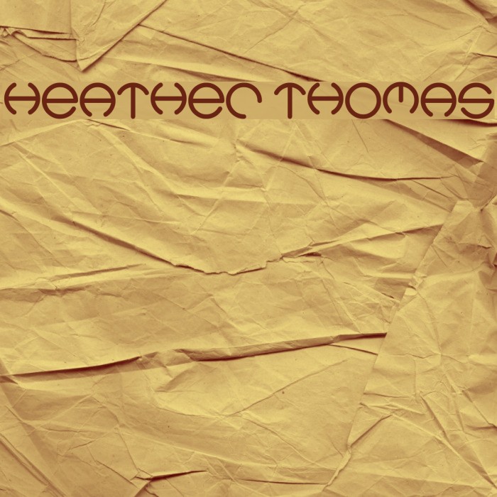 Heather Thomas Font examples