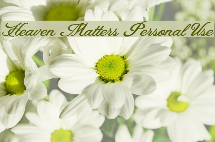 Heaven Matters Personal Use Font examples
