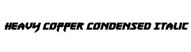 Heavy Copper Condensed Italic  フリーフォントのダウンロード