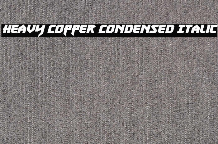 Heavy Copper Condensed Italic Example 3