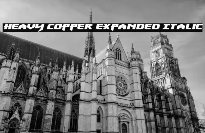 Heavy Copper Expanded Italic Font examples