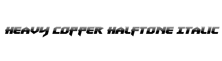 Heavy Copper Halftone Italic  لخطوط تنزيل