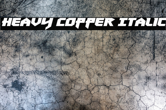 Heavy Copper Italic Example 2
