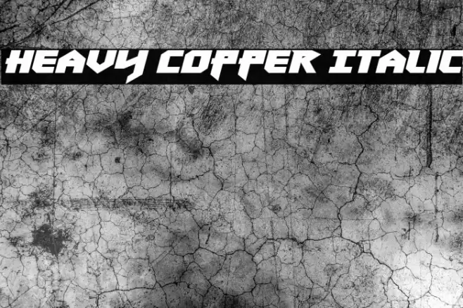 Heavy Copper Italic Font examples