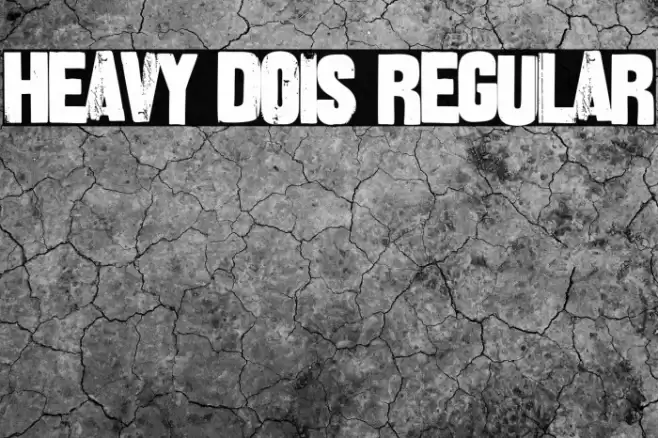 Heavy Dois Regular Шрифта examples