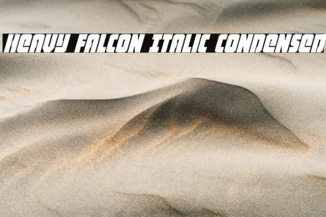Heavy Falcon Italic Condensed Example 2