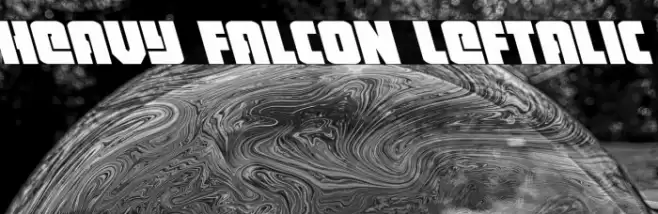 Heavy Falcon Leftalic Font examples
