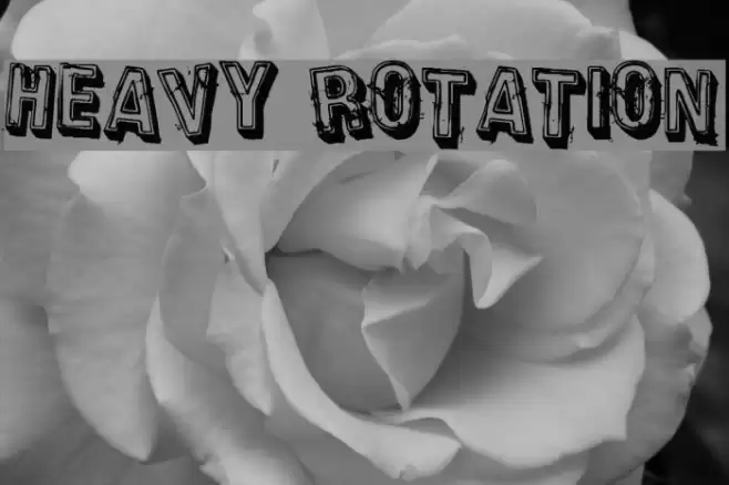 Heavy Rotation Font examples