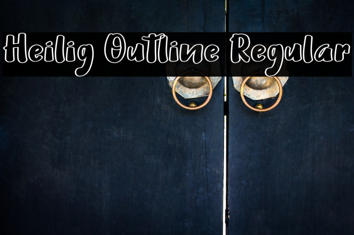 Heilig Outline Regular Font examples
