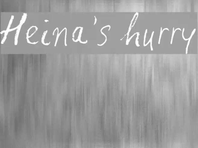 Heina's hurry Font examples