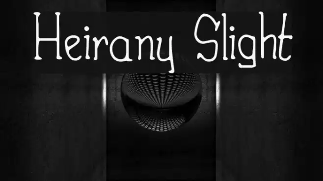 Heirany Slight Fonte examples