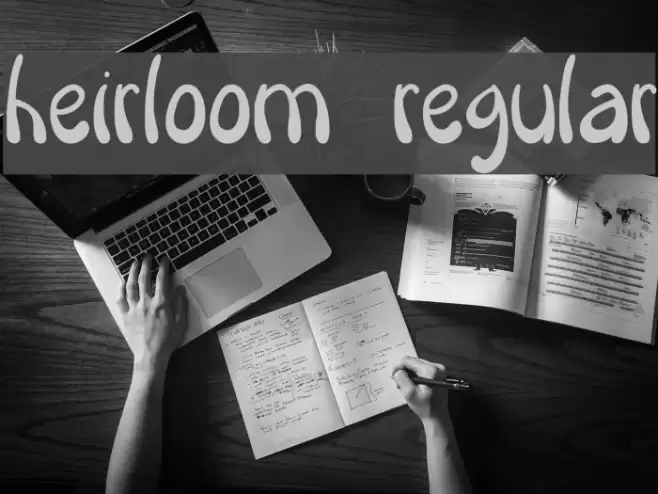Heirloom Regular Font examples