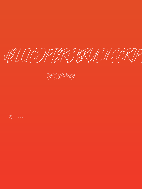 Hellicopters Brush Script Poster