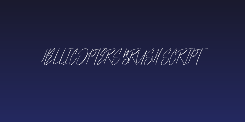 Hellicopters Brush Script Social Header