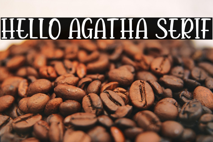 Hello Agatha Serif Example 1