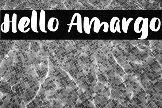 Hello Amargo Font examples