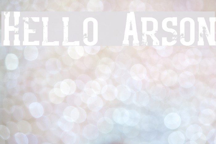 Hello Arson Font examples