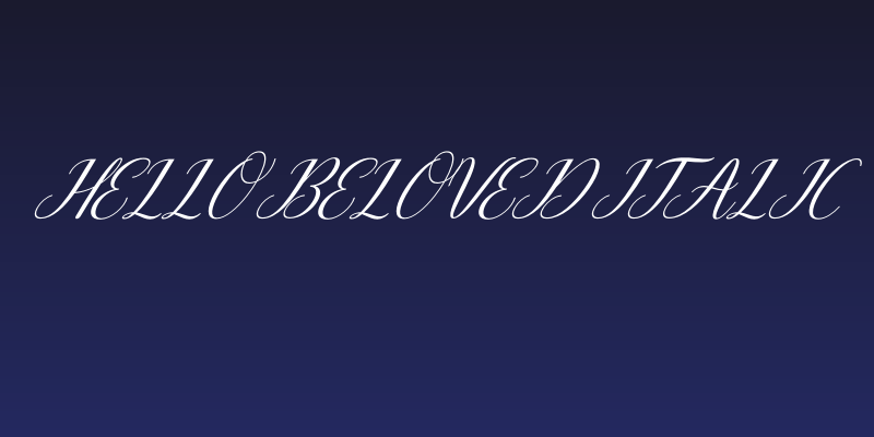 Hello Beloved Italic Social Header