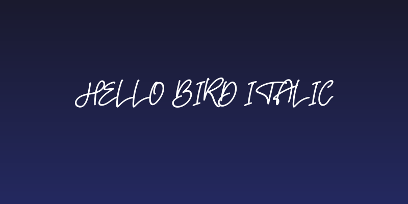 Hello Bird Italic Social Header