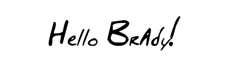 Hello Brady! Font