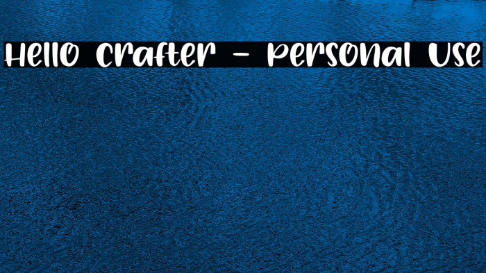 Hello Crafter - Personal Use Schriftart examples